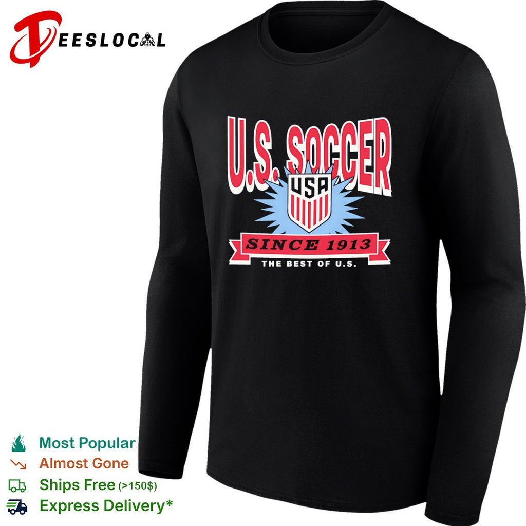 U S Soccer Since 1913 The Best of US USA Crest Shield Sport shirt