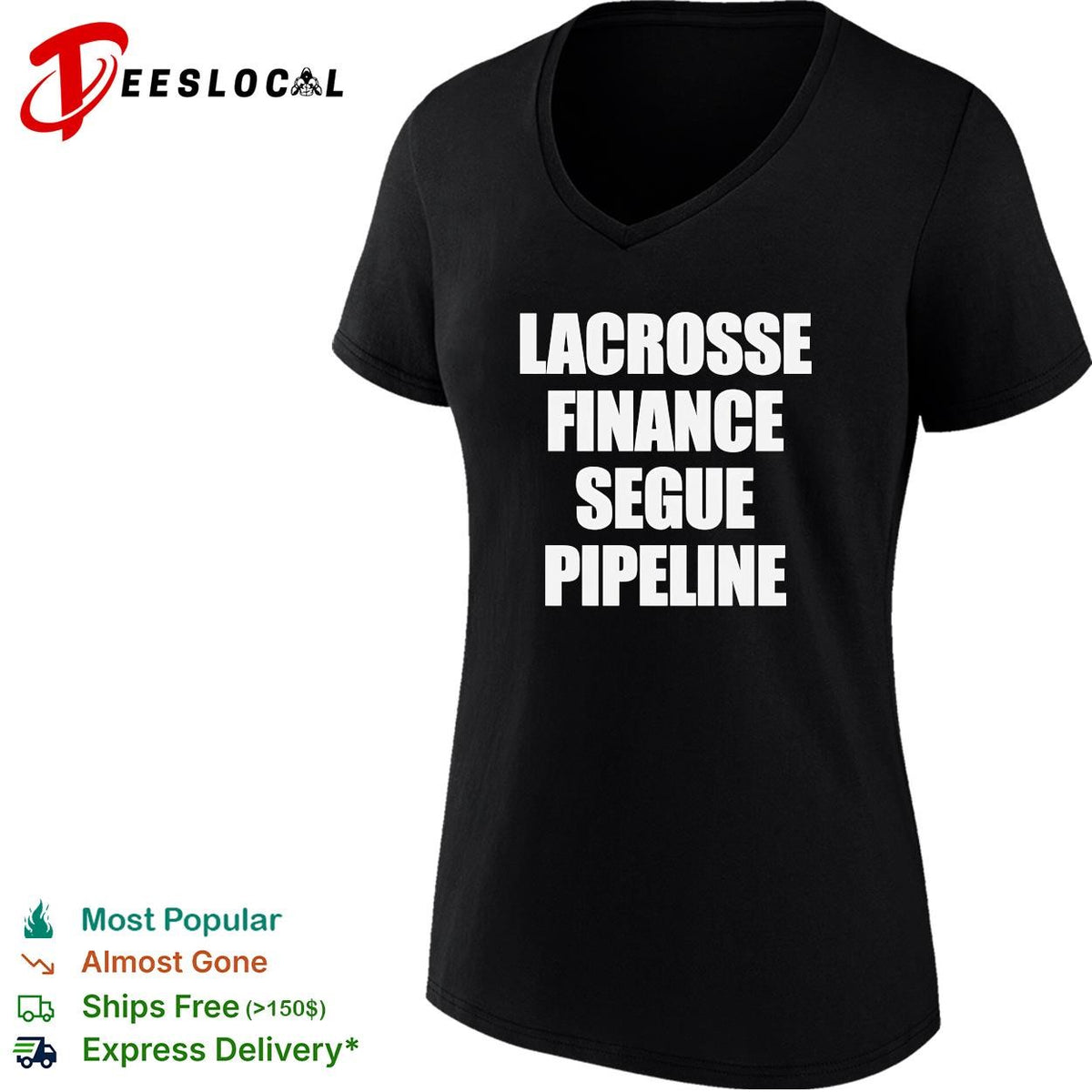 Lacrosse Finance Segue Pipeline shirt