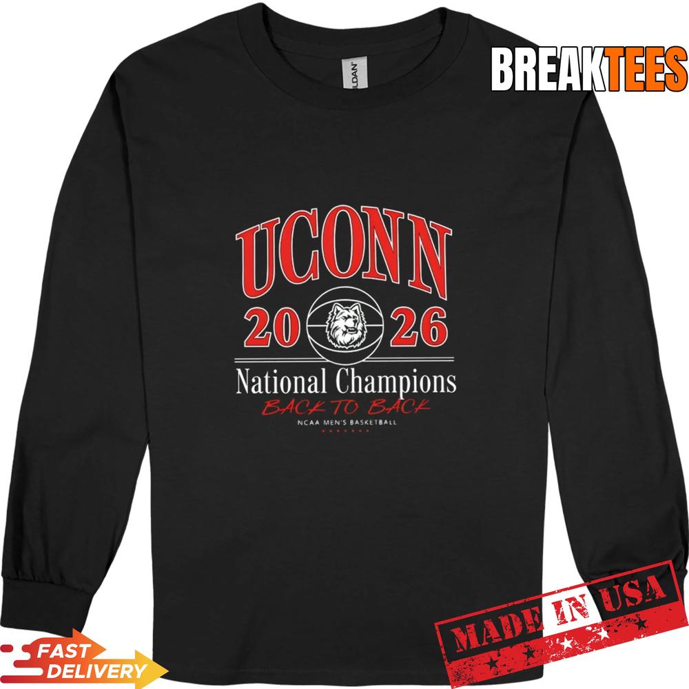 UConn Huskies Back To Back 2026 NCAA Men’s Basketball National Champions T-Shirt