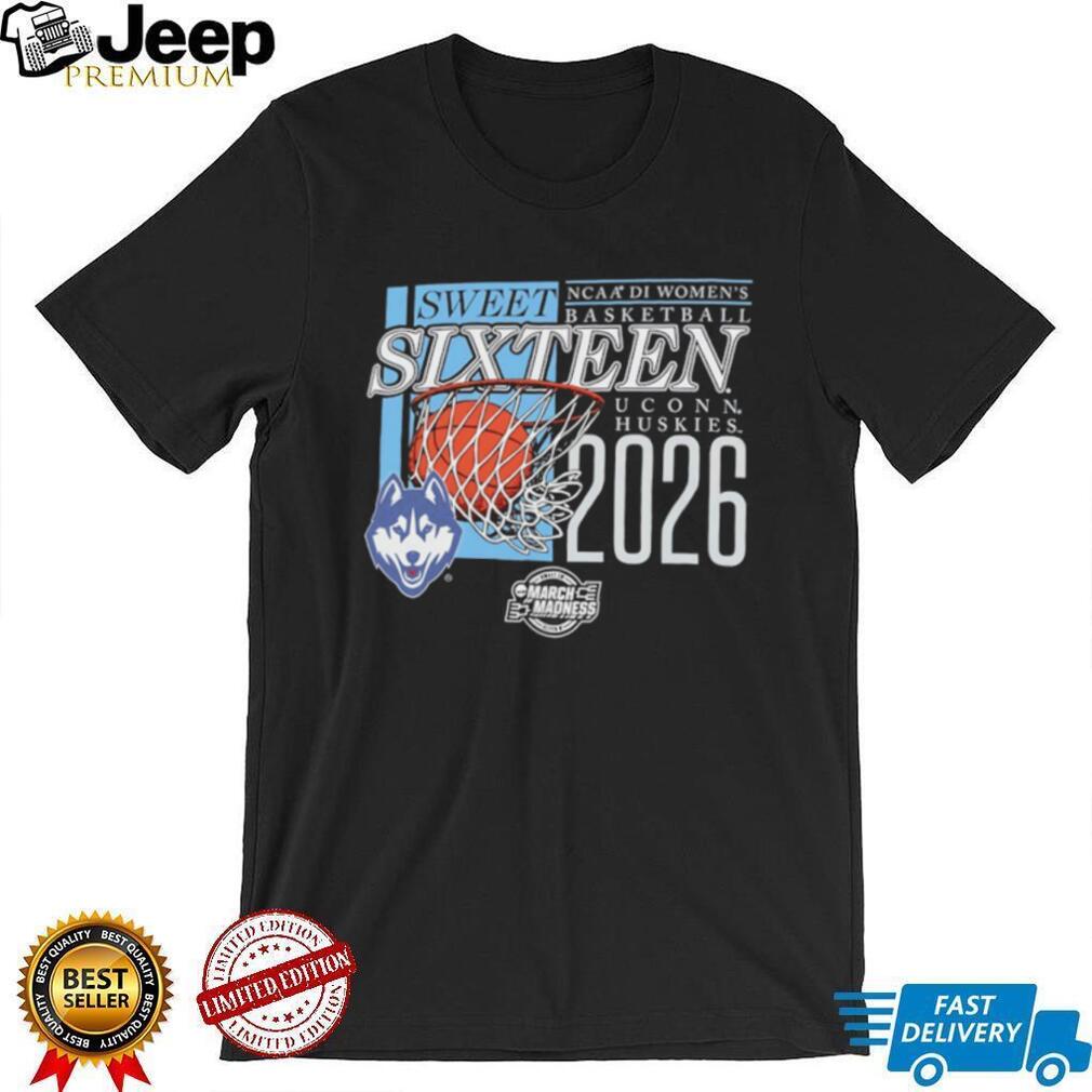 UConn Huskies NCAA Women’s Basketball Sweet SixT shirtn 2026 Shirt