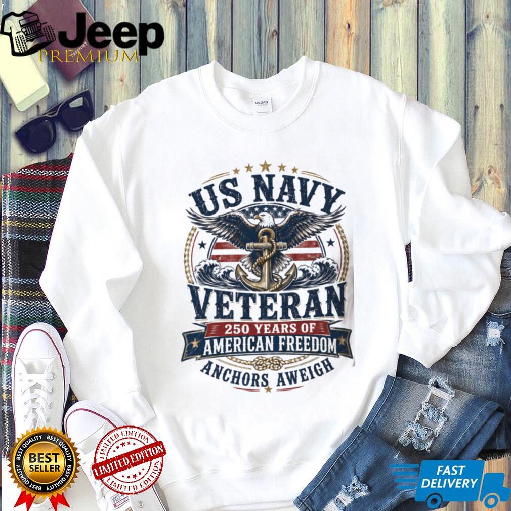 US Navy Veteran 250 Years of American Freedom Patriotic Shirt