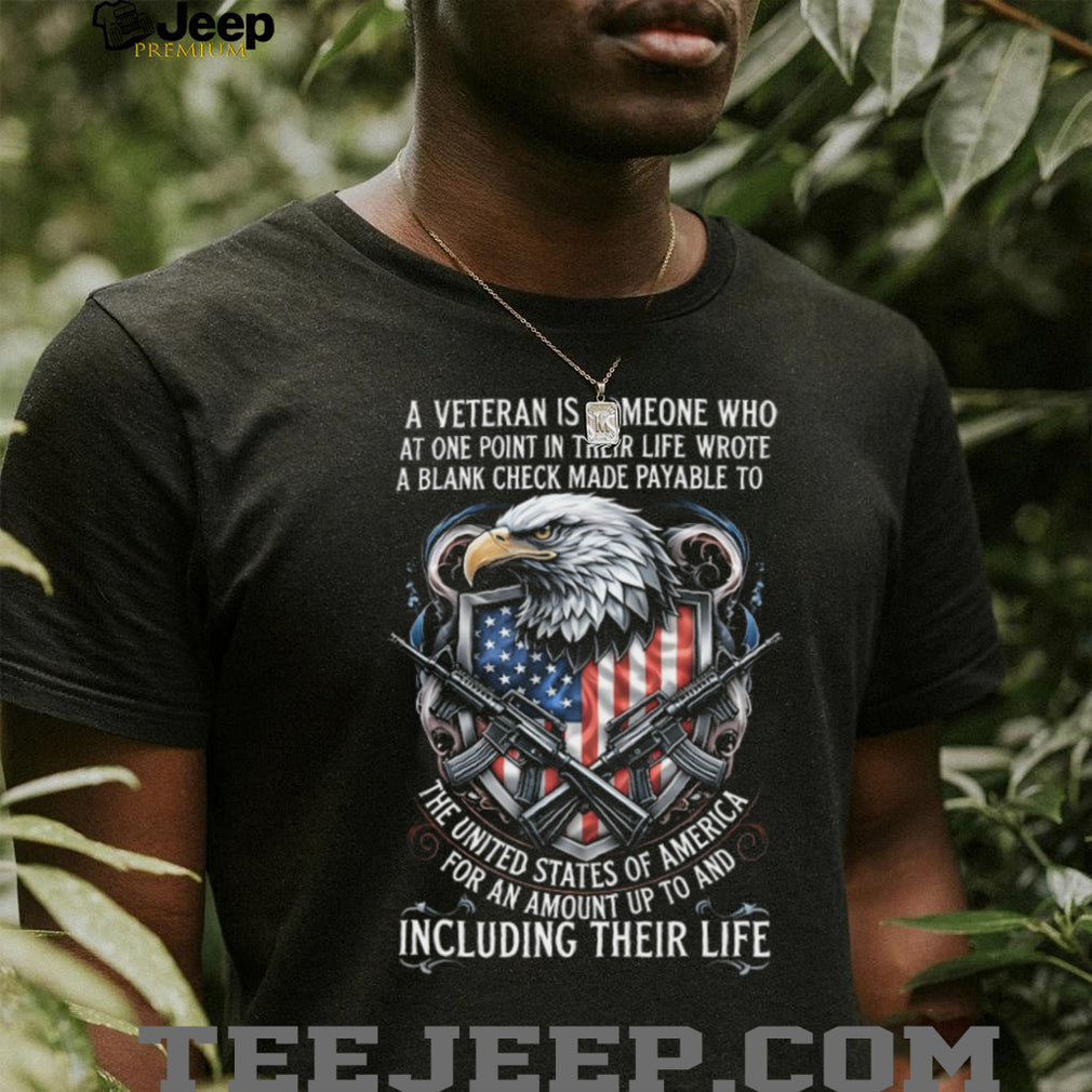 US Veteran Blank Check Life Sacrifice Patriotic Eagle T Shirt