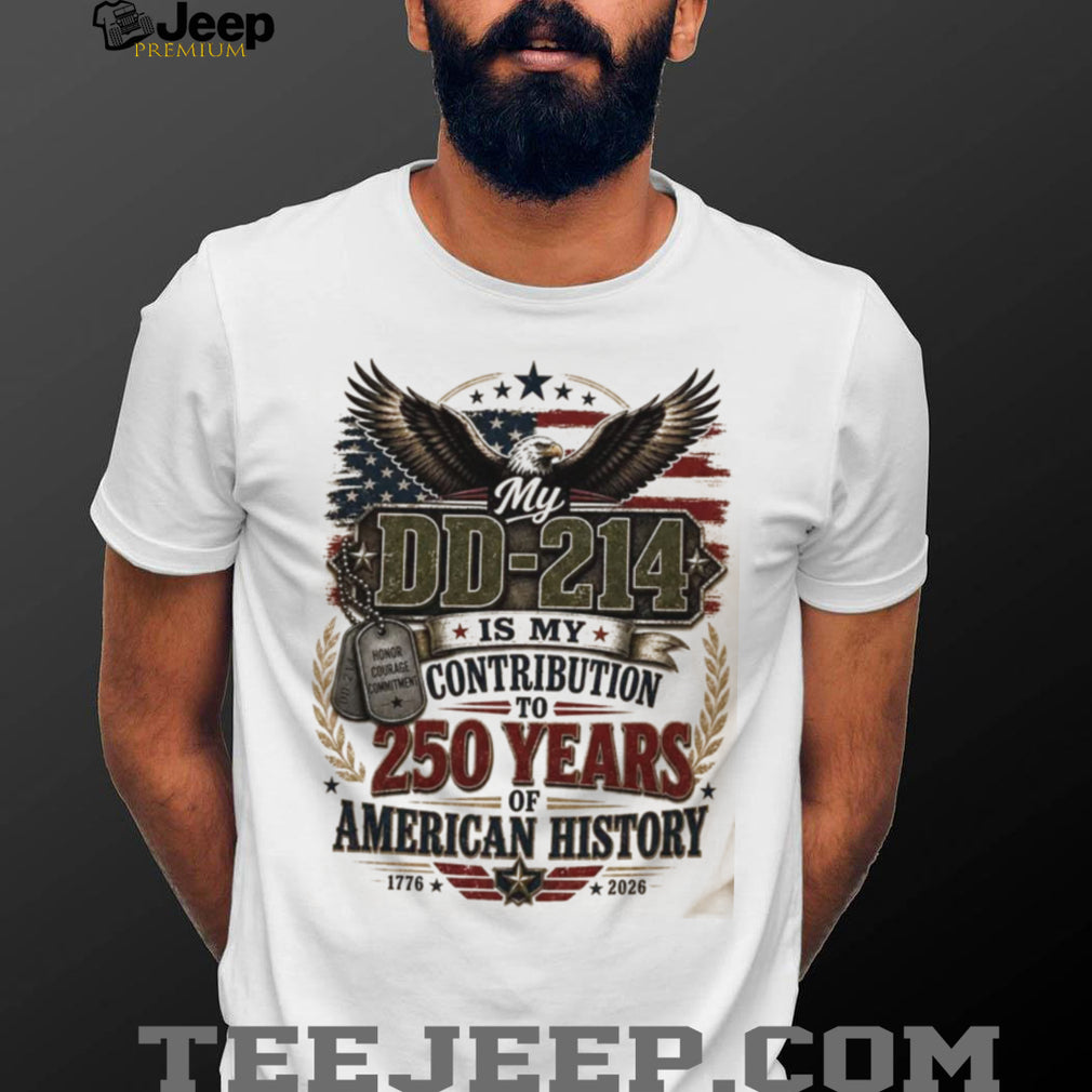 US Veteran DD 214 250 Years Of American History Patriotic Shirt