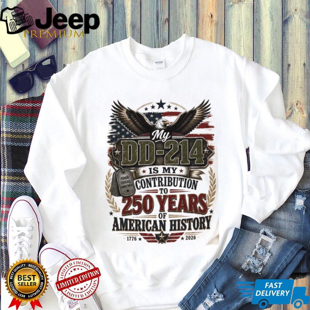 US Veteran DD 214 250 Years Of American History Patriotic Shirt