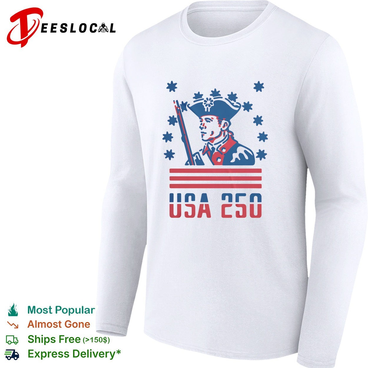 USA 250 Revolutionary War Soldier Continental Army American Independence Day shirt