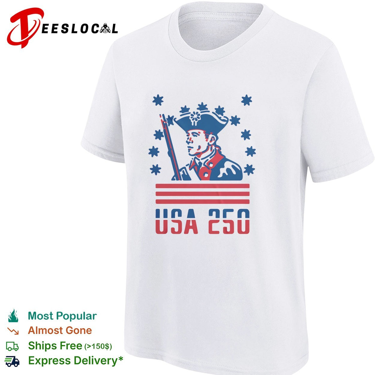 USA 250 Revolutionary War Soldier Continental Army American Independence Day shirt
