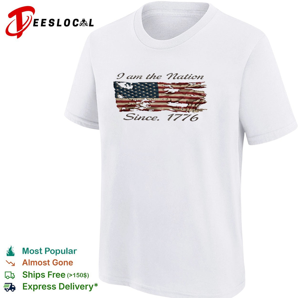 USA patriotic tattered flag I am the nation since 1776 shirt