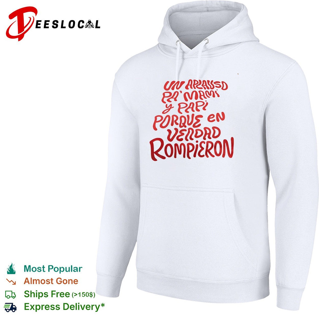 Un aplauso pa mami y papi porque en verdad rompieron shirt