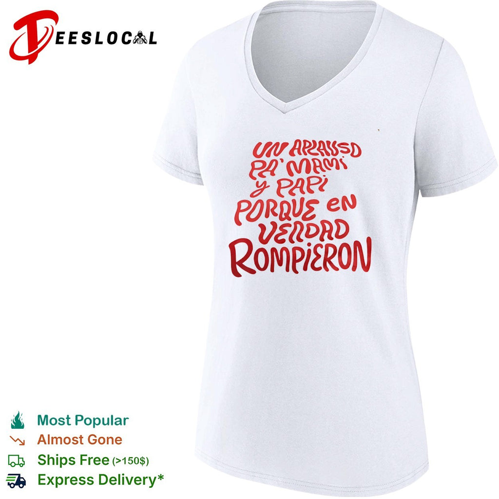Un aplauso pa mami y papi porque en verdad rompieron shirt