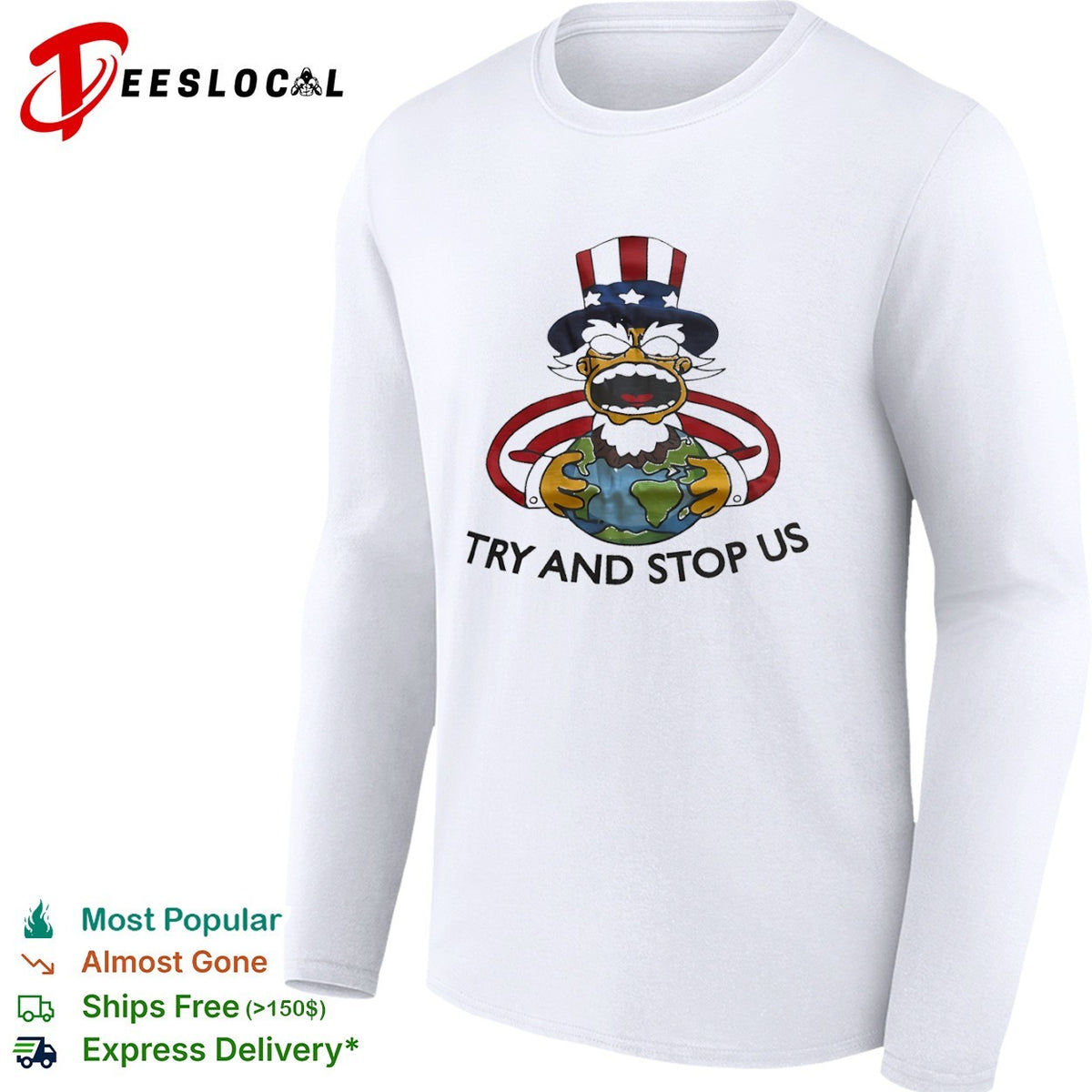 Uncle Sam World Grab Try and Stop Us shirt