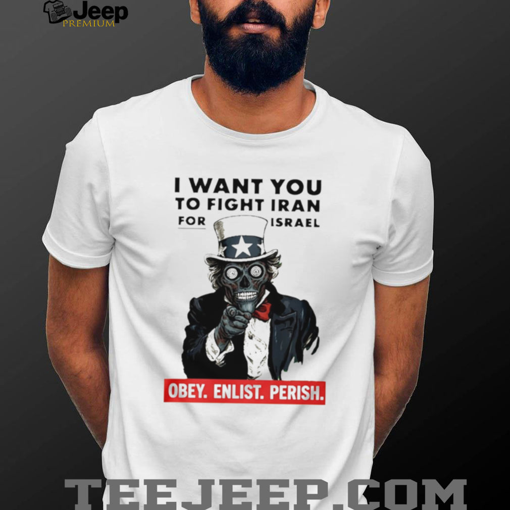Uncle Sam Zombie Political Satire I Want You To Fight Iran T Shirt
