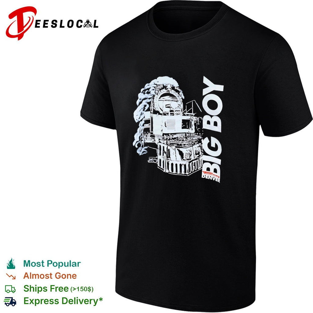 Union Pacific Big Boy 4005 Locomotive Forney Museum of Transportation Denver shirt