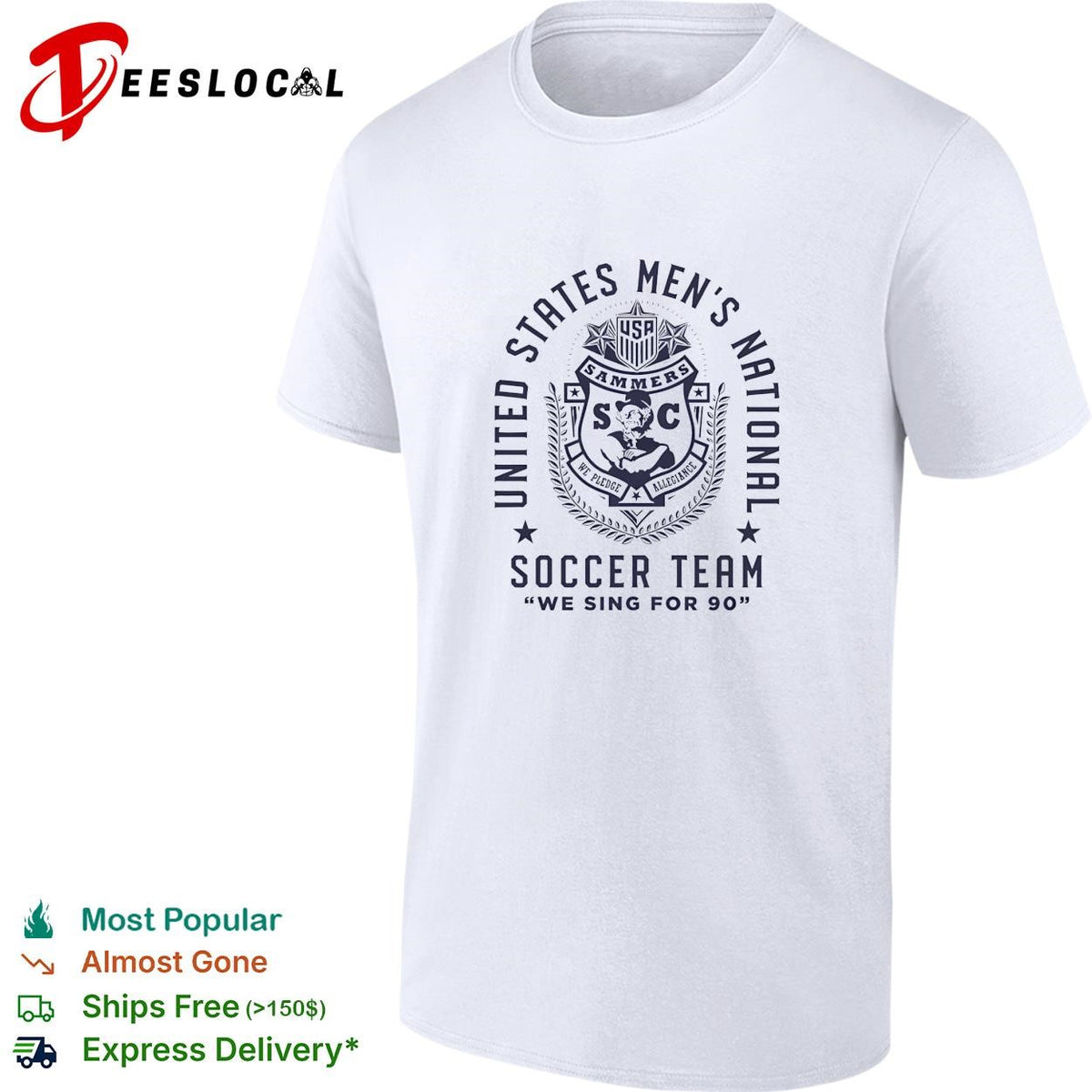 United States Men’s National Soccer Team Sammers we sing for 90 shirt