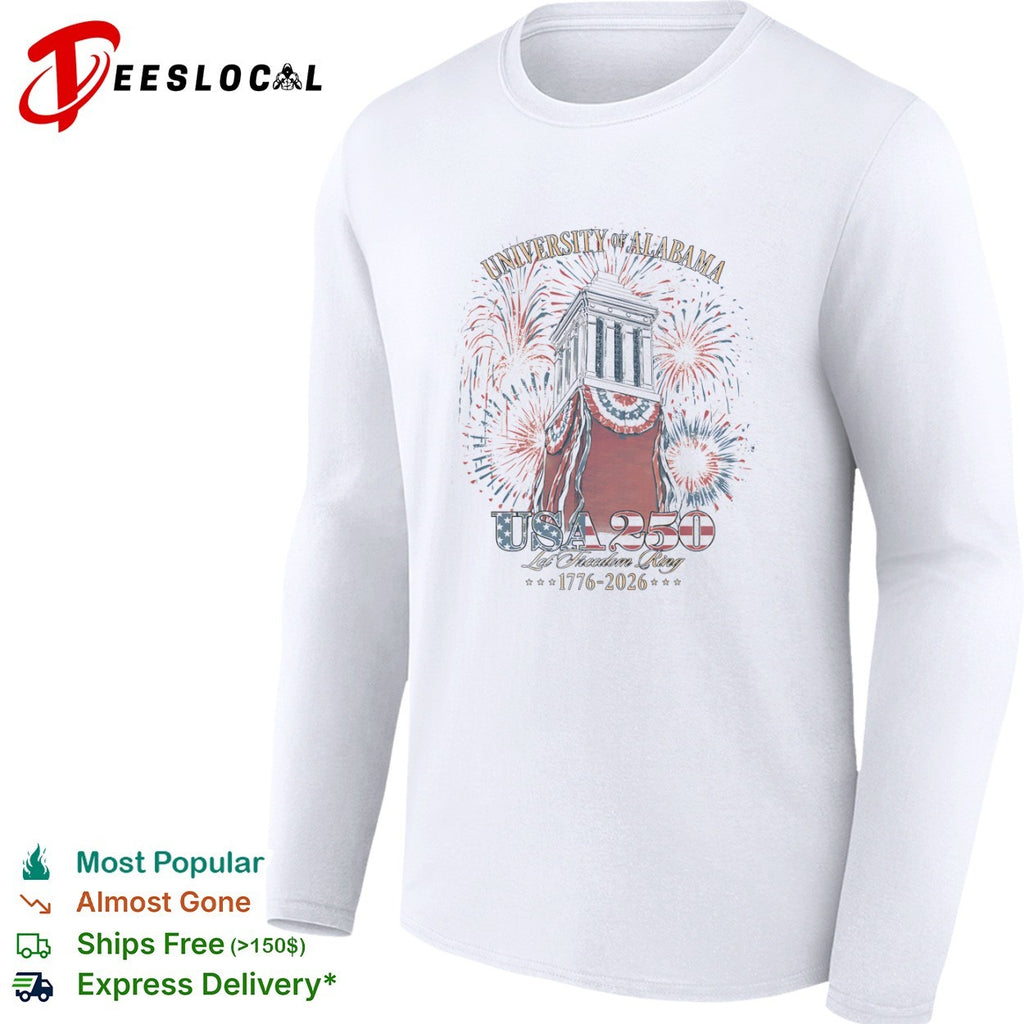 University of Alabama USA 250 Let Freedom Ring 1776 2026 Denman Hall Celebration shirt