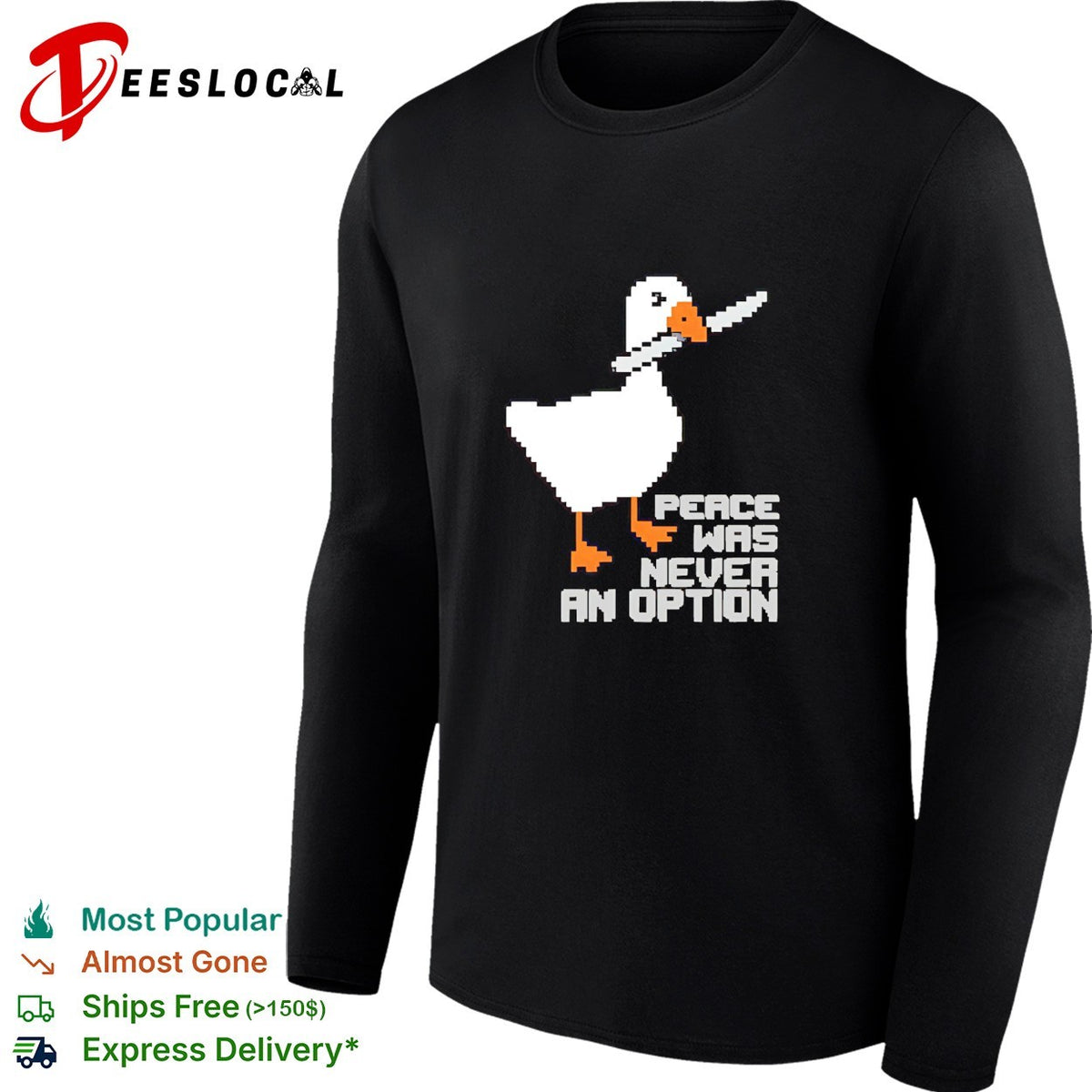 Untitled Goose Game Peace was never an option pixel art design funny meme shirt