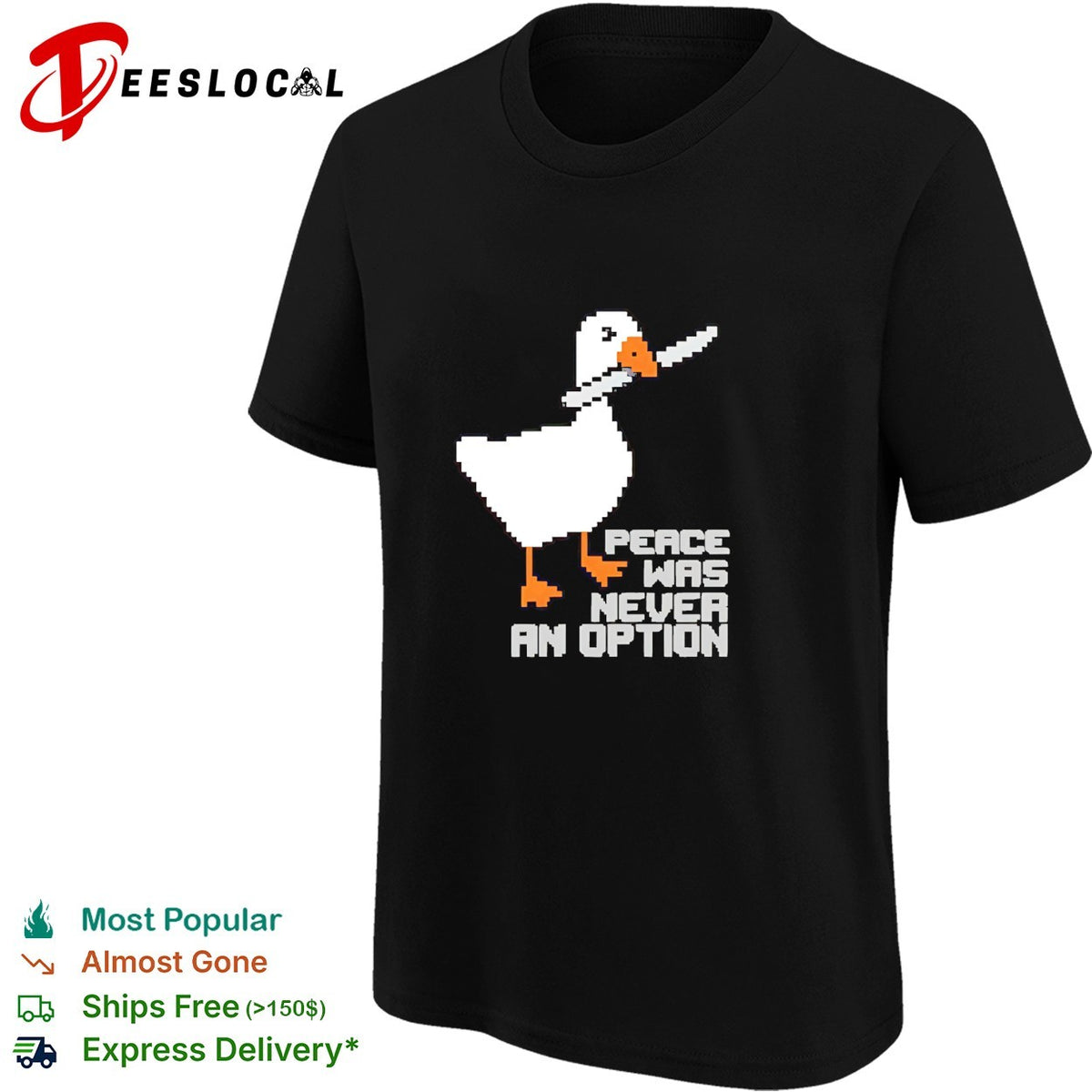 Untitled Goose Game Peace was never an option pixel art design funny meme shirt
