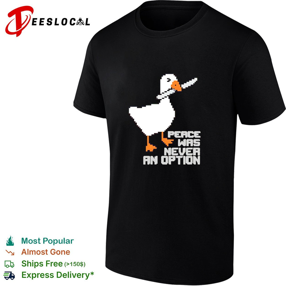 Untitled Goose Game Peace was never an option pixel art design funny meme shirt