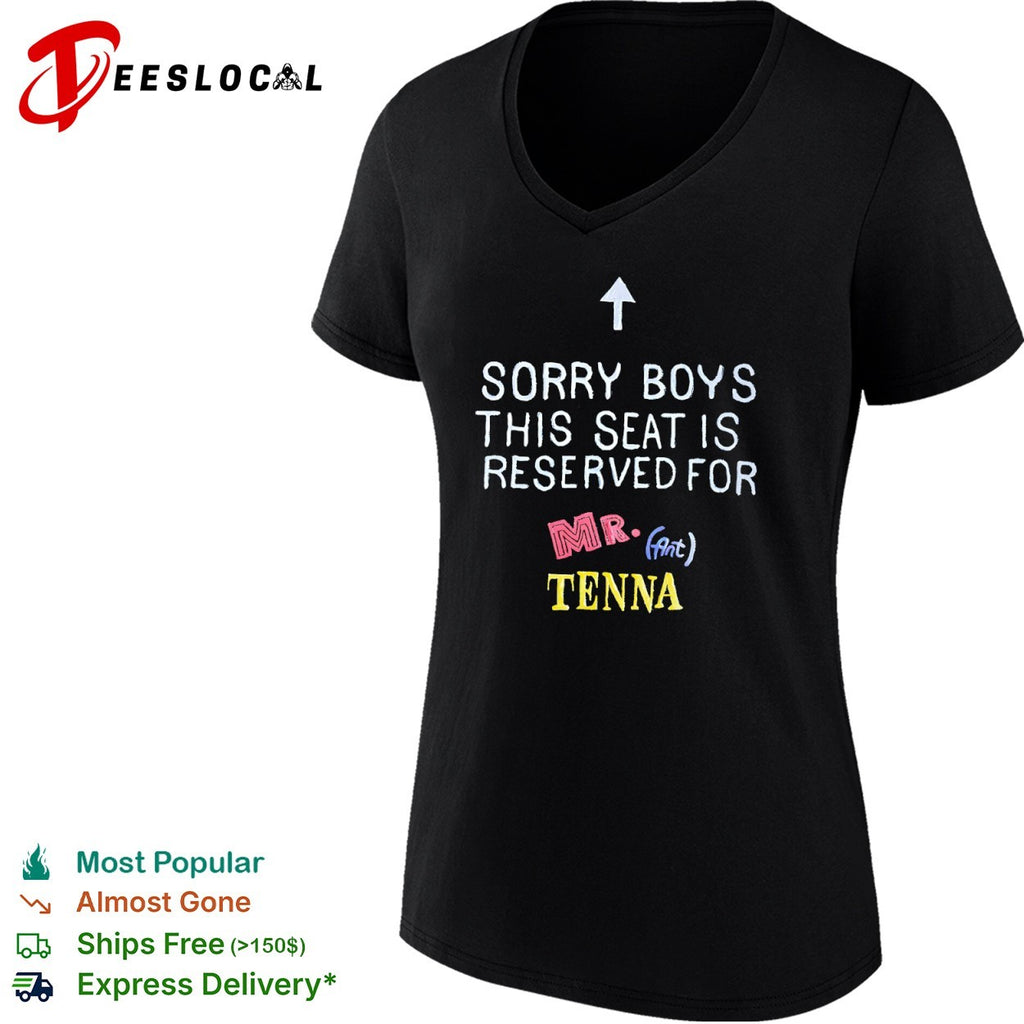 Up arrow sorry boys this seat is reserved for Mr Ant Tenna shirt