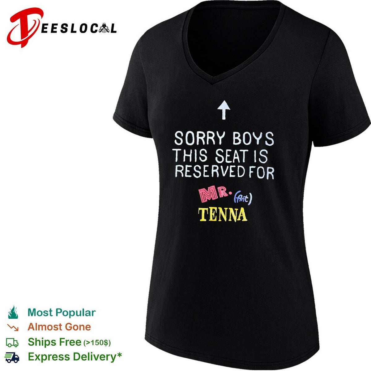 Up arrow sorry boys this seat is reserved for Mr Ant Tenna shirt
