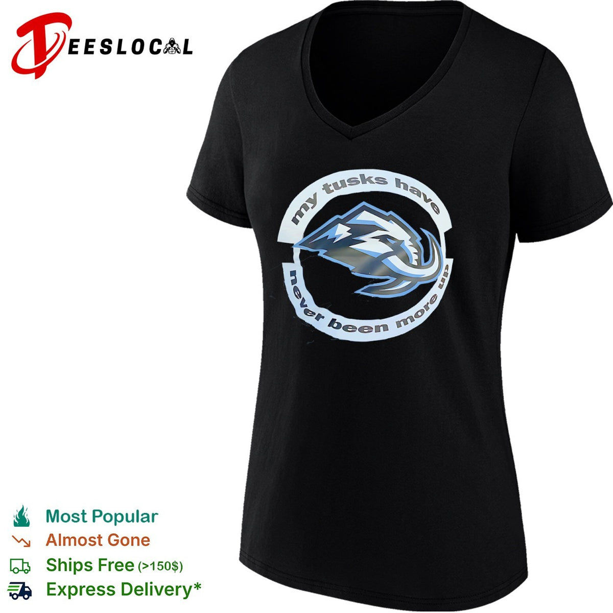 Utah Mammoth my tusks have never been more up shirt