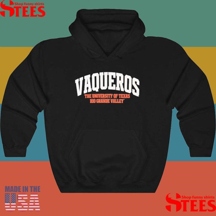 Vaqueros The University Of Texas Rio Grande Valley T-shirt