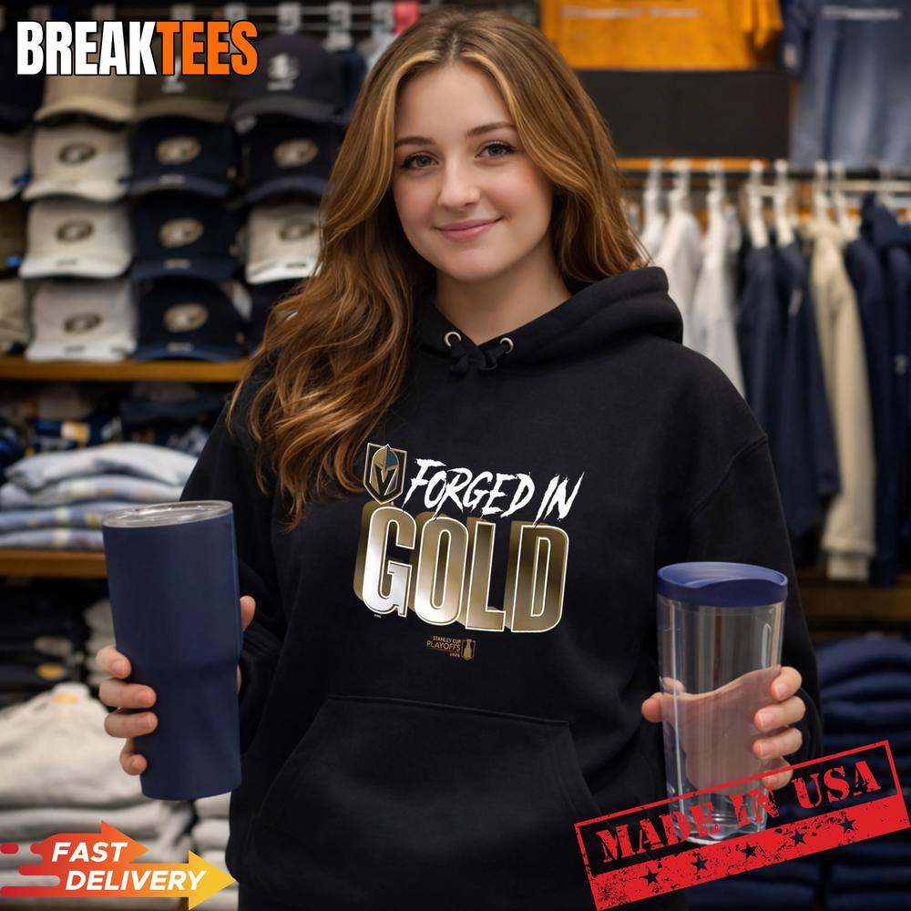 Vegas Golden Knights Forged In Gold 2026 NHL Playoffs Stanley Cup T-Shirt