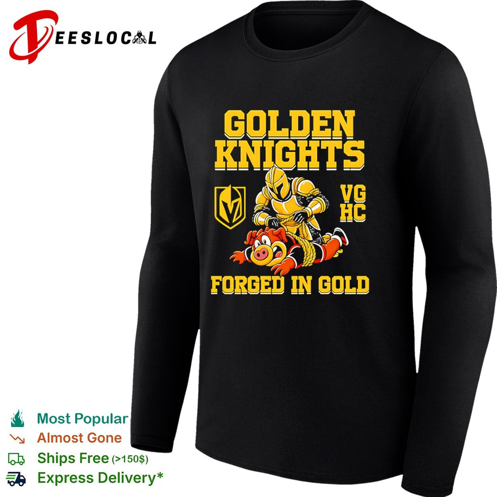 Vegas Golden Knights VG HC forged in gold wrestling pig shirt