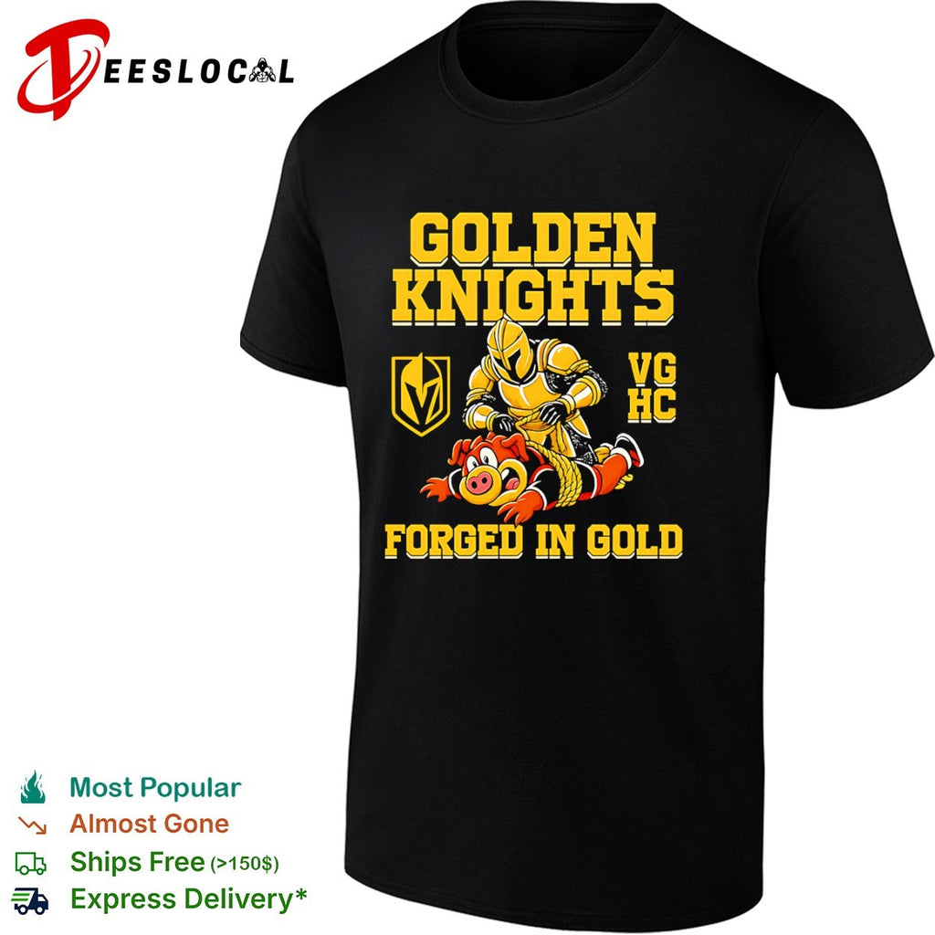 Vegas Golden Knights VG HC forged in gold wrestling pig shirt