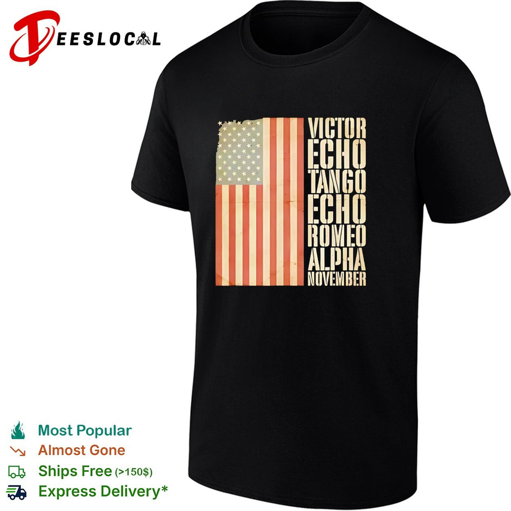 Victor Echo Tango Echo Romeo Alpha November American Flag Phonetic Alphabet shirt