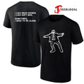 Victor Jones I like mean women I like soft men sometimes I need to be alone pose shirt