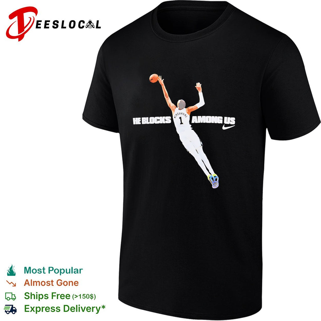 Victor Wembanyama San Antonio Spurs NBA He Blocks Among Us t shirt