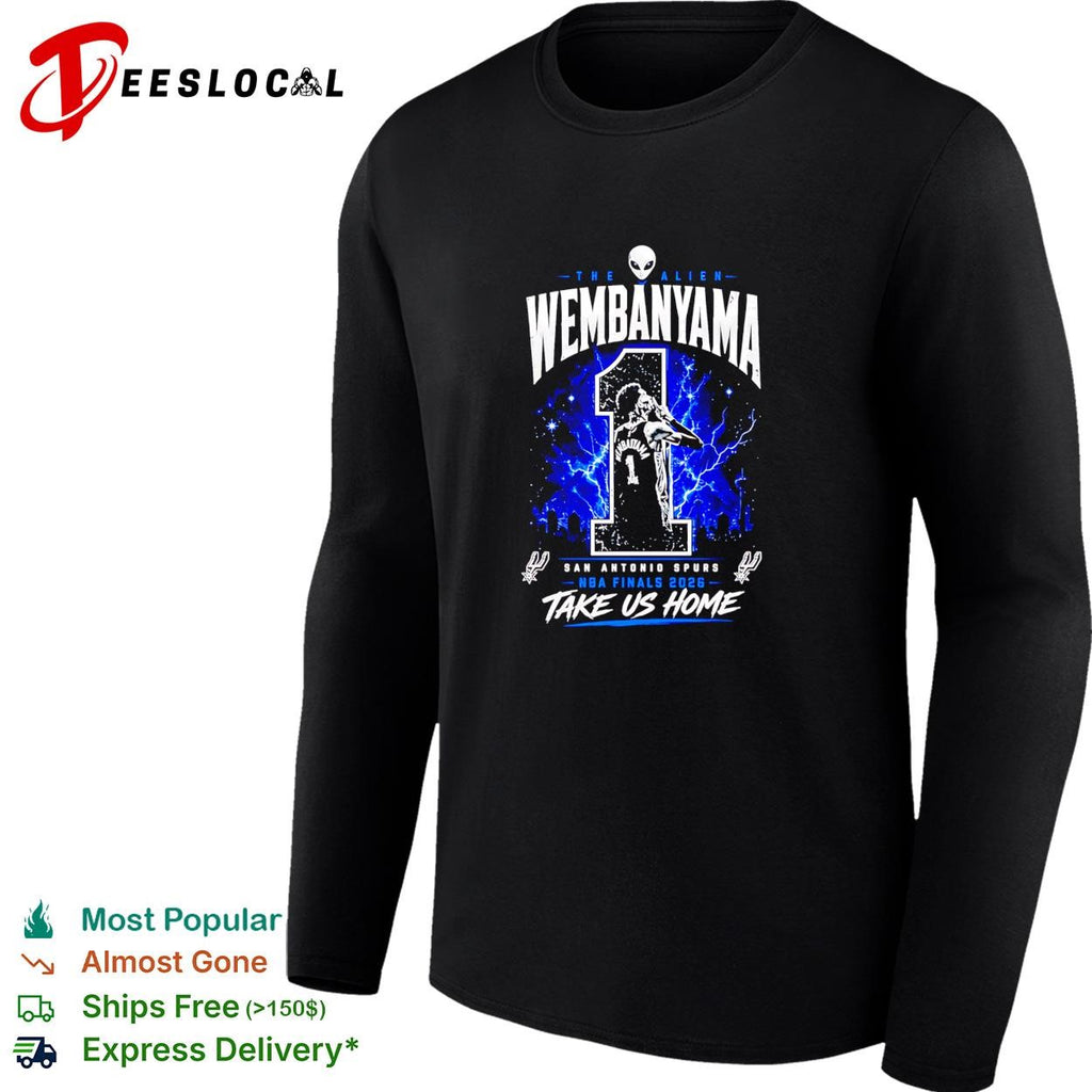 Victor Wembanyama San Antonio Spurs number 1 NBA Finals 2026 take us home alien shirt