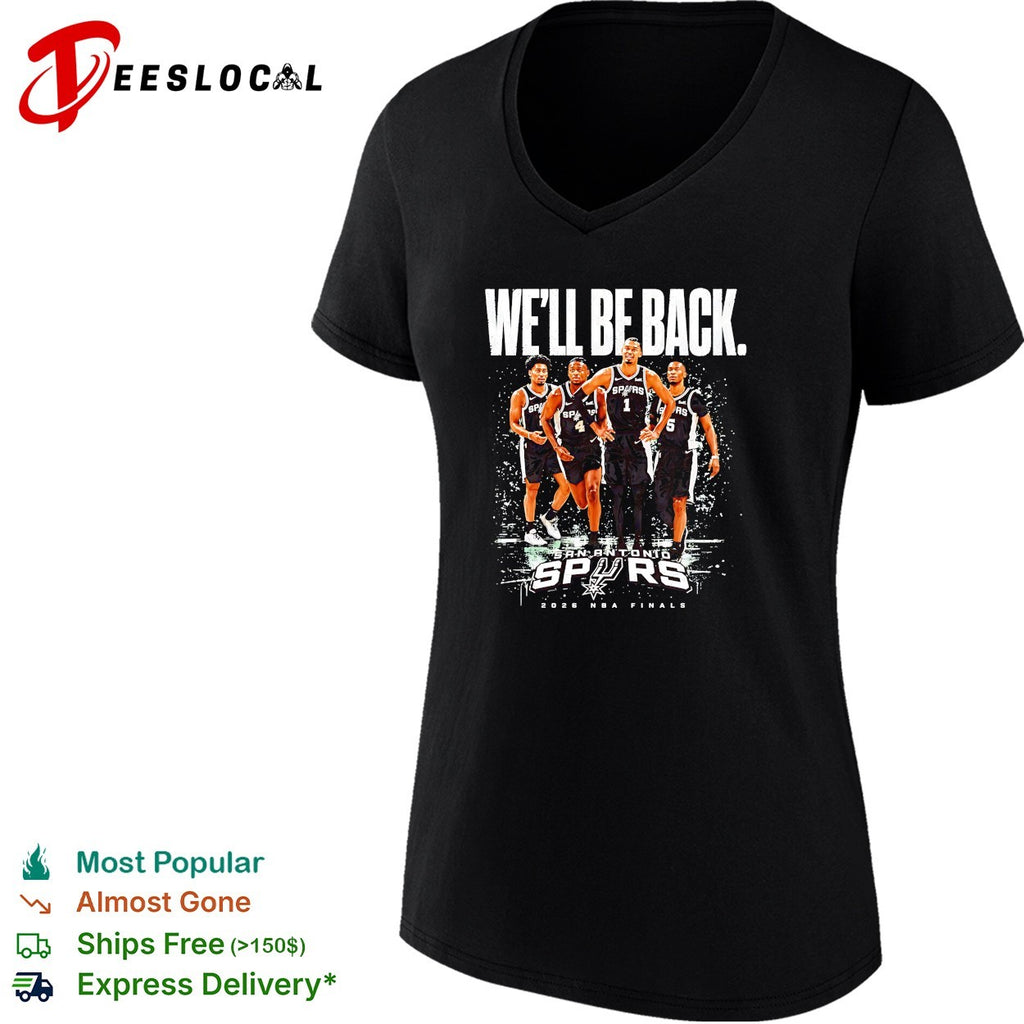 Victor Wembanyama Stephon Castle Devin Vassell Keldon Johnson San Antonio Spurs We’ll Be Back Finals 2026 shirt