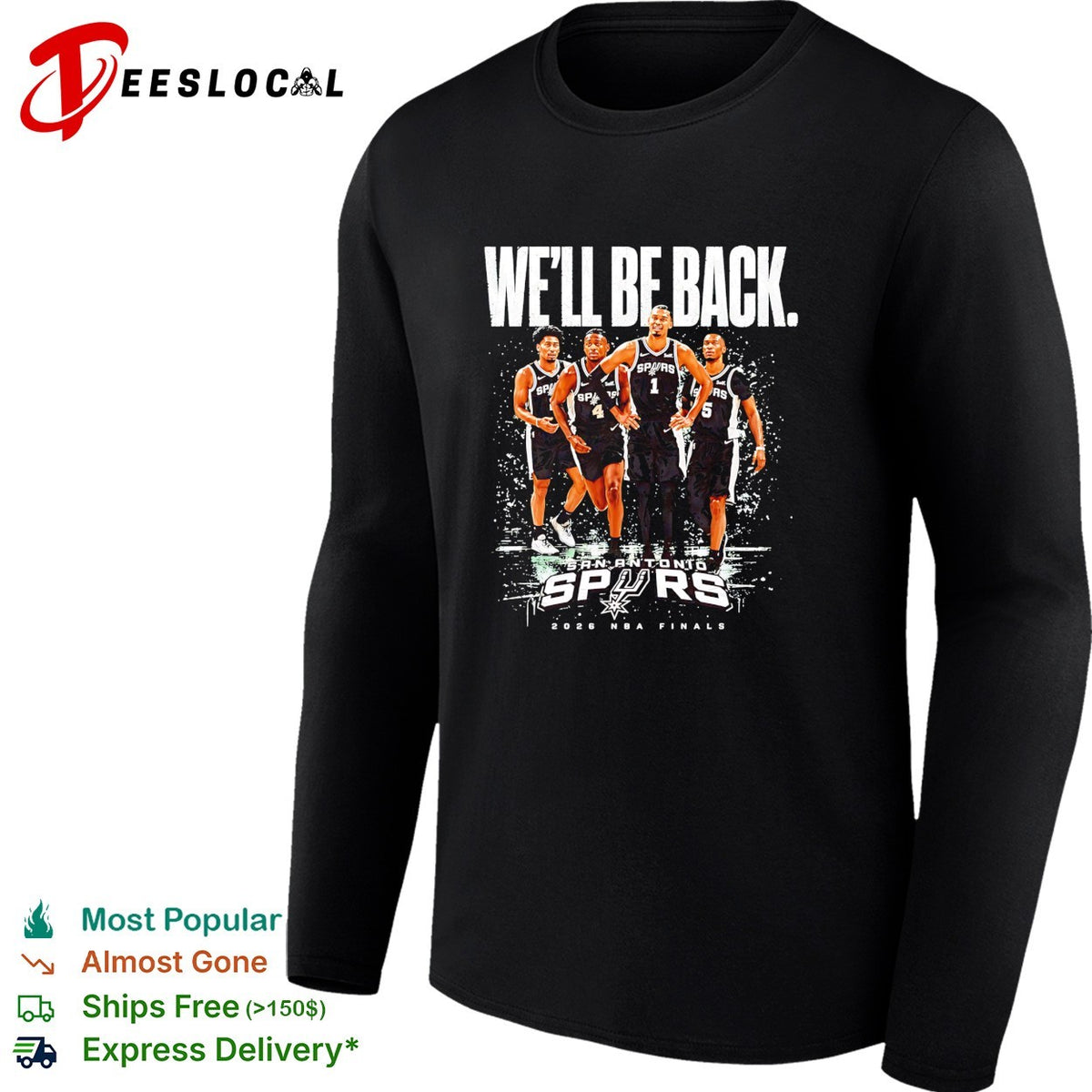 Victor Wembanyama Stephon Castle Devin Vassell Keldon Johnson San Antonio Spurs We’ll Be Back Finals 2026 shirt