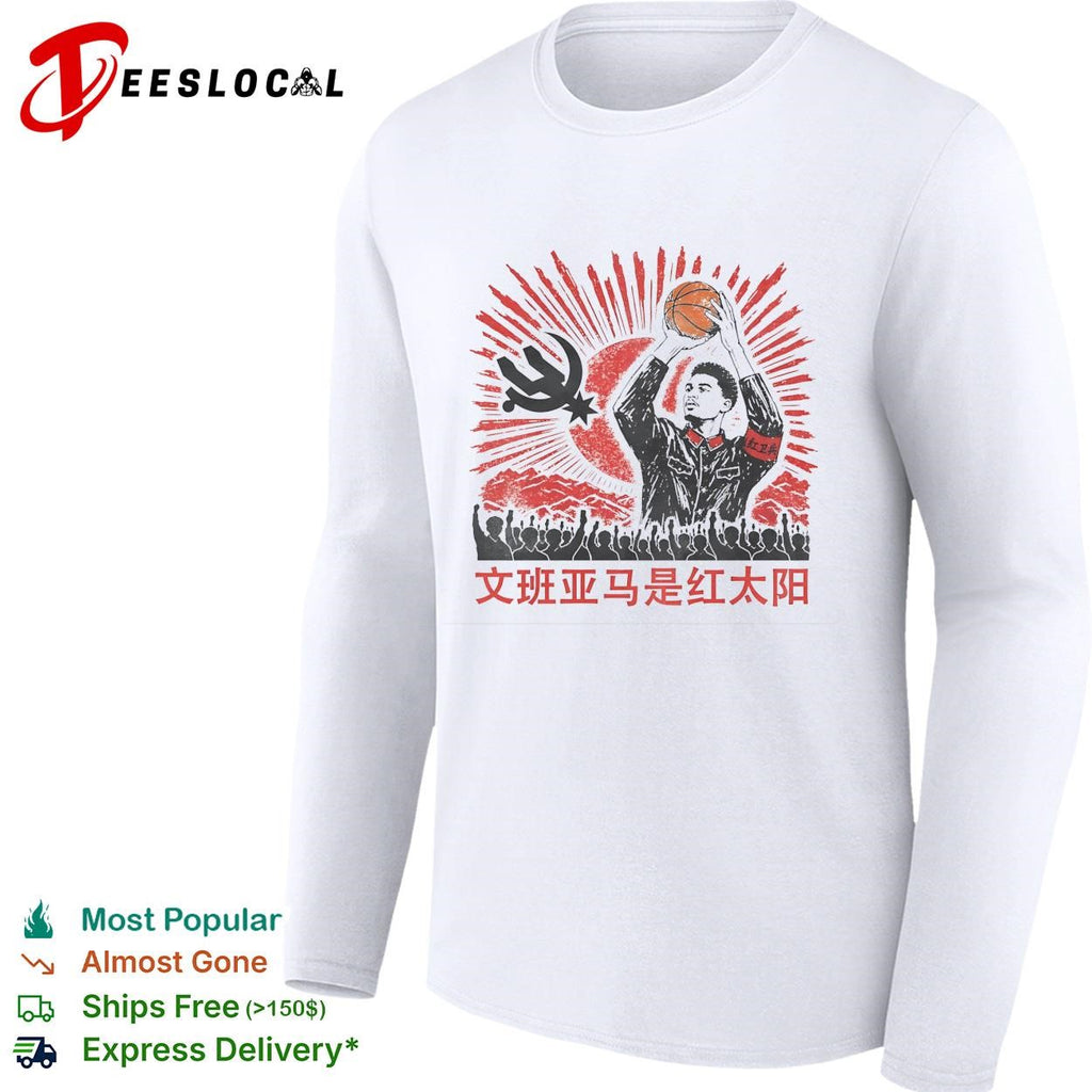 Victor Wembanyama is the red sun Chinese propaganda style basketball graphic shirt