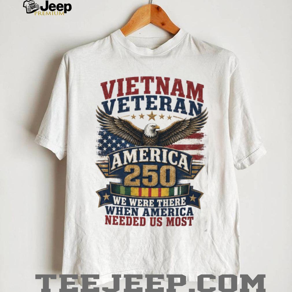 Vietnam Veteran America 250 We Were There Patriotic Shirt