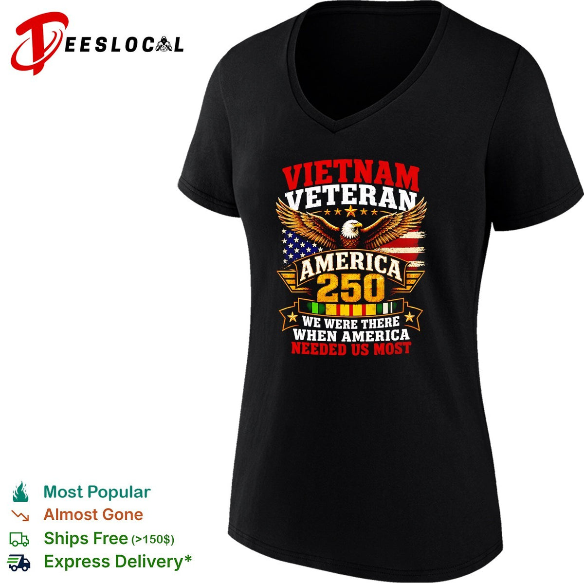 Vietnam Veteran America 250 we were there when America needed us mo shirt
