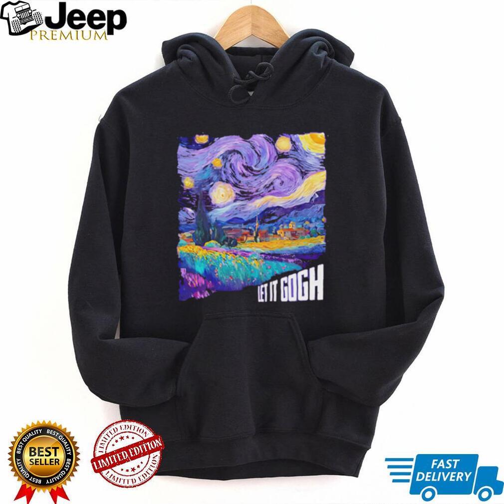 Vincent Van Gogh Let It Gogh Starry Night Pun Art T Shirt