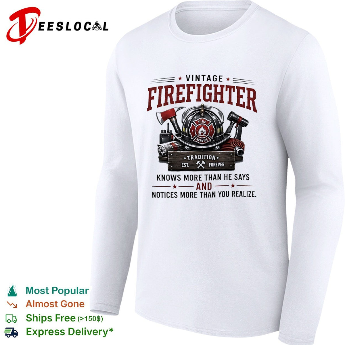 Vintage Firefighter Knows More than he Says and Notices More than you Realize shirt