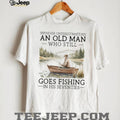 Vintage Never Underestimate An Old Man Fishing In His Seventies T Shirt