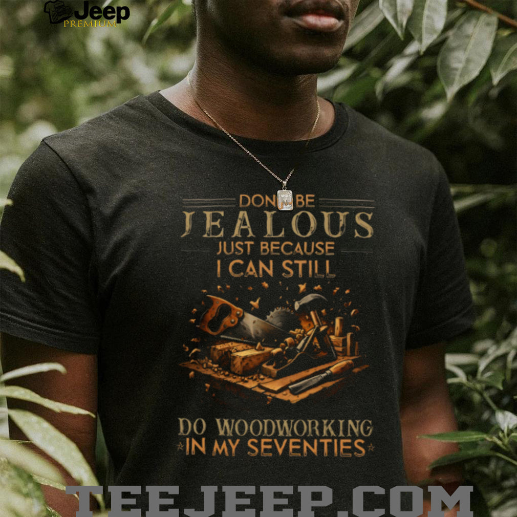 Vintage Woodworking In My Seventies Carpenter Dad T Shirt