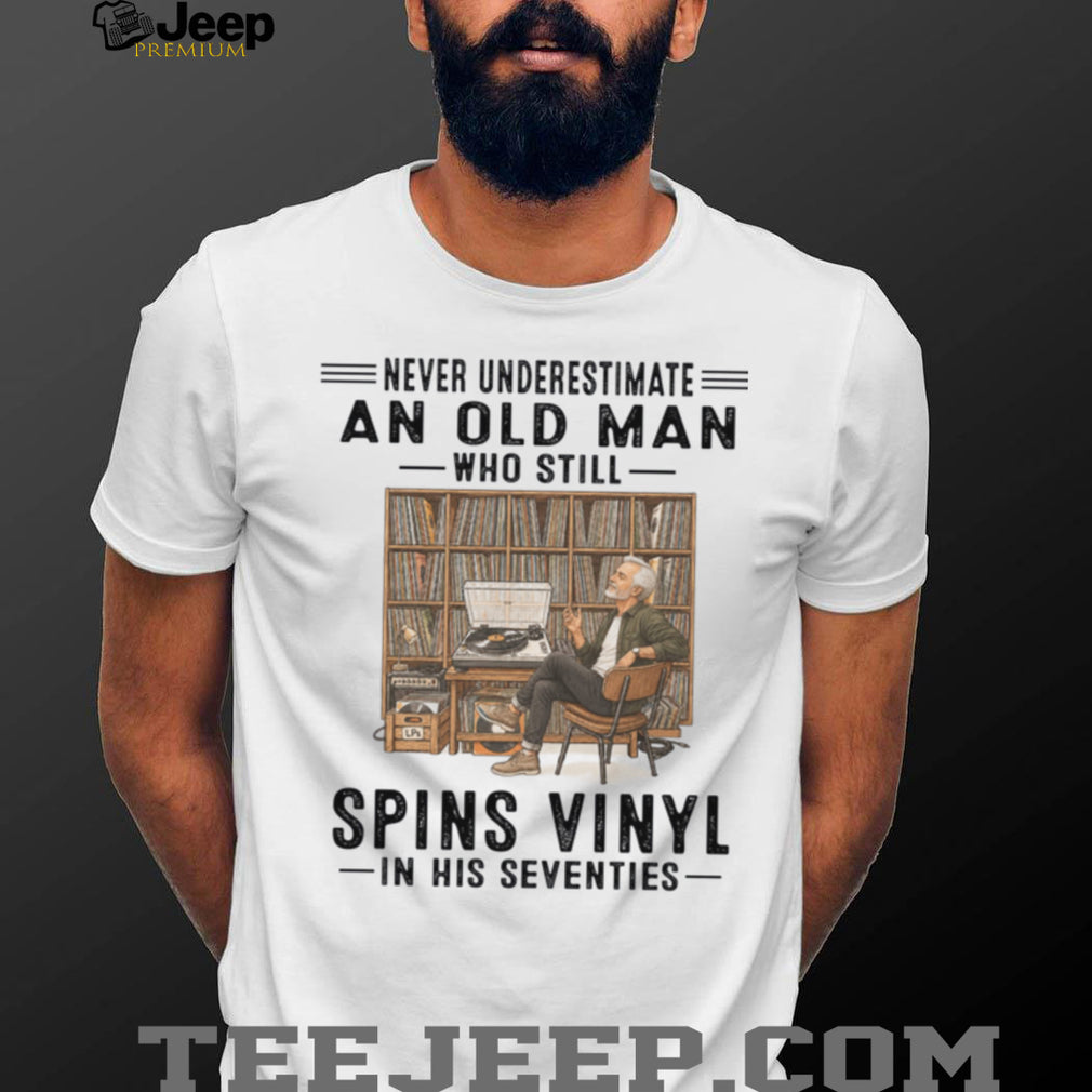 Vinyl Record Collector Seventies Old Man Music Lover Shirt