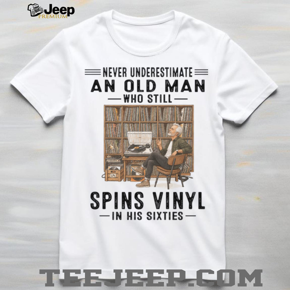 Vinyl Record Collector Sixties Old Man Music Lover In His Sixties Shirt