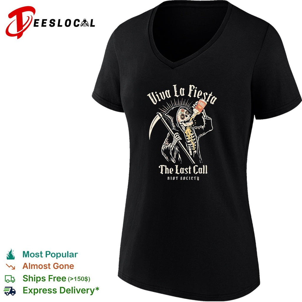 Viva la fiesta the last call skeleton with scythe Riot Society shirt
