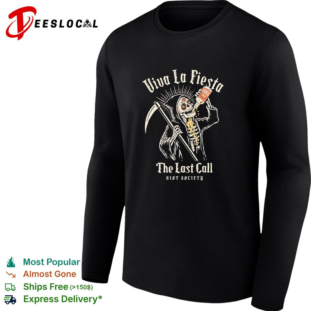 Viva la fiesta the last call skeleton with scythe Riot Society shirt