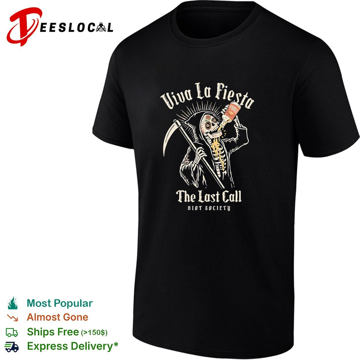 Viva la fiesta the last call skeleton with scythe Riot Society shirt