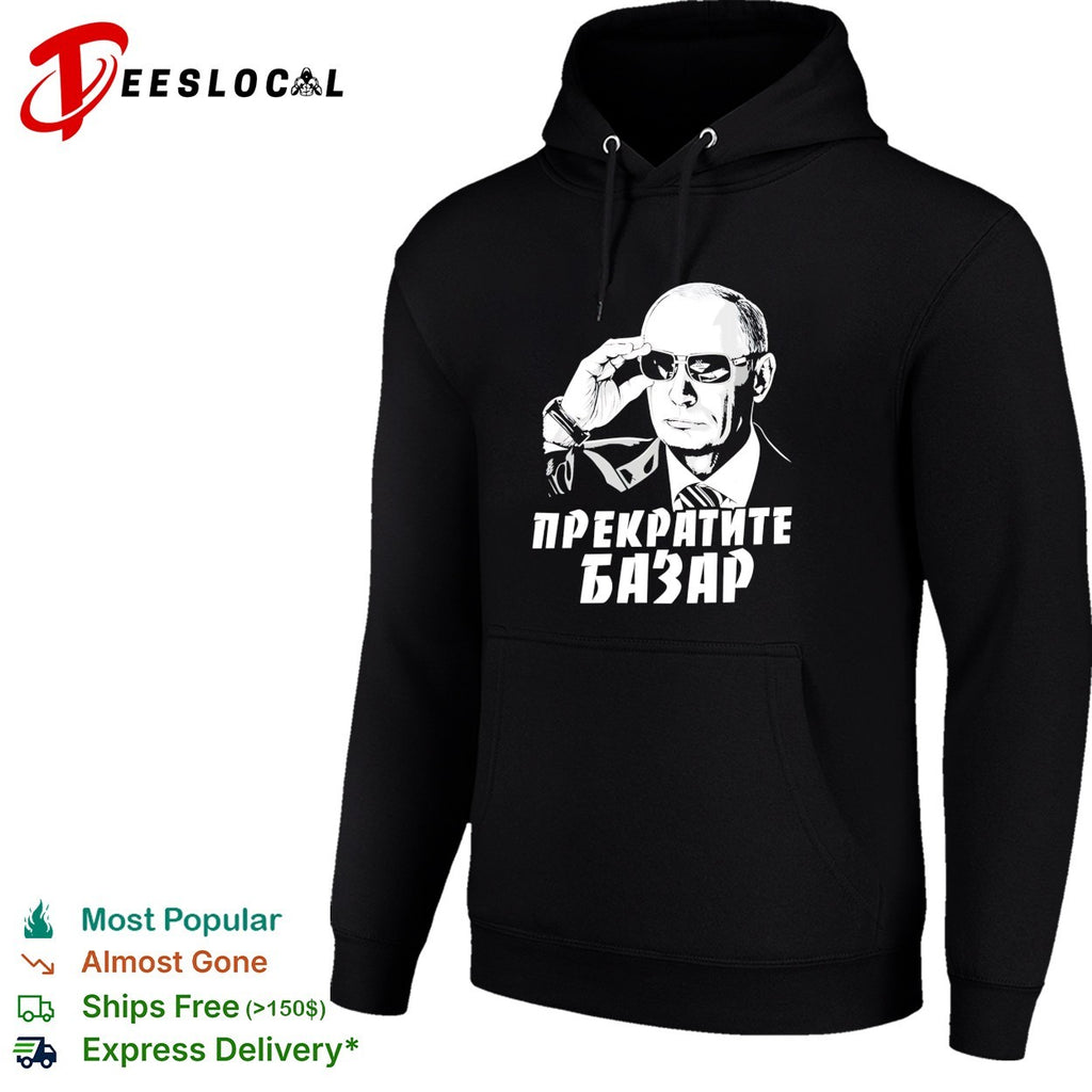 Vladimir Putin wearing sunglasses stop the chatter shirt