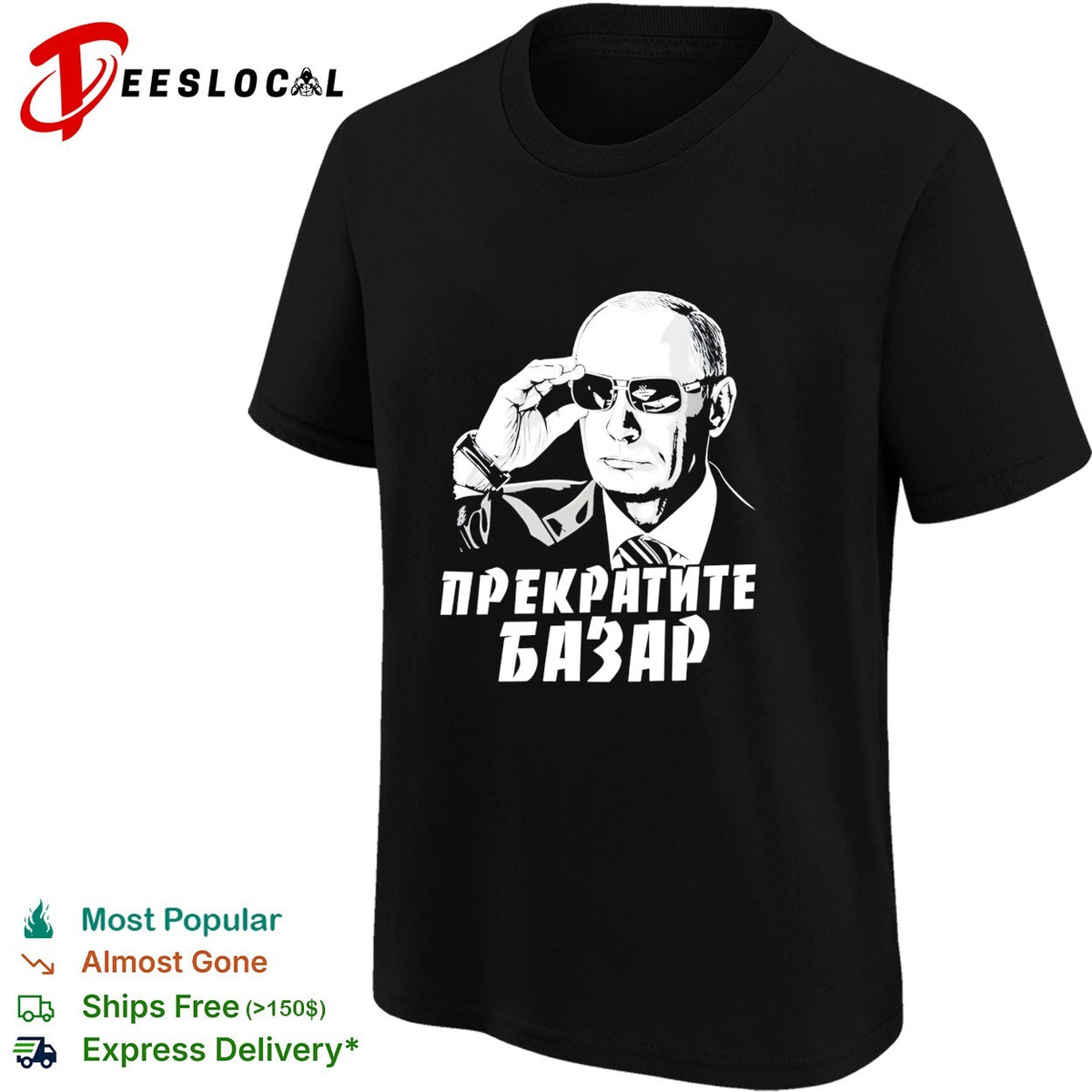 Vladimir Putin wearing sunglasses stop the chatter shirt