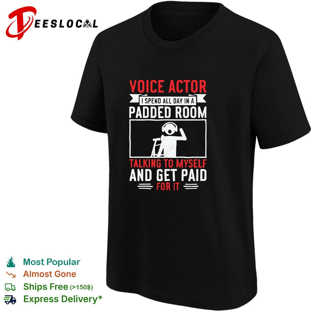 Voice actor padded room talking to himself bold career humor shirt