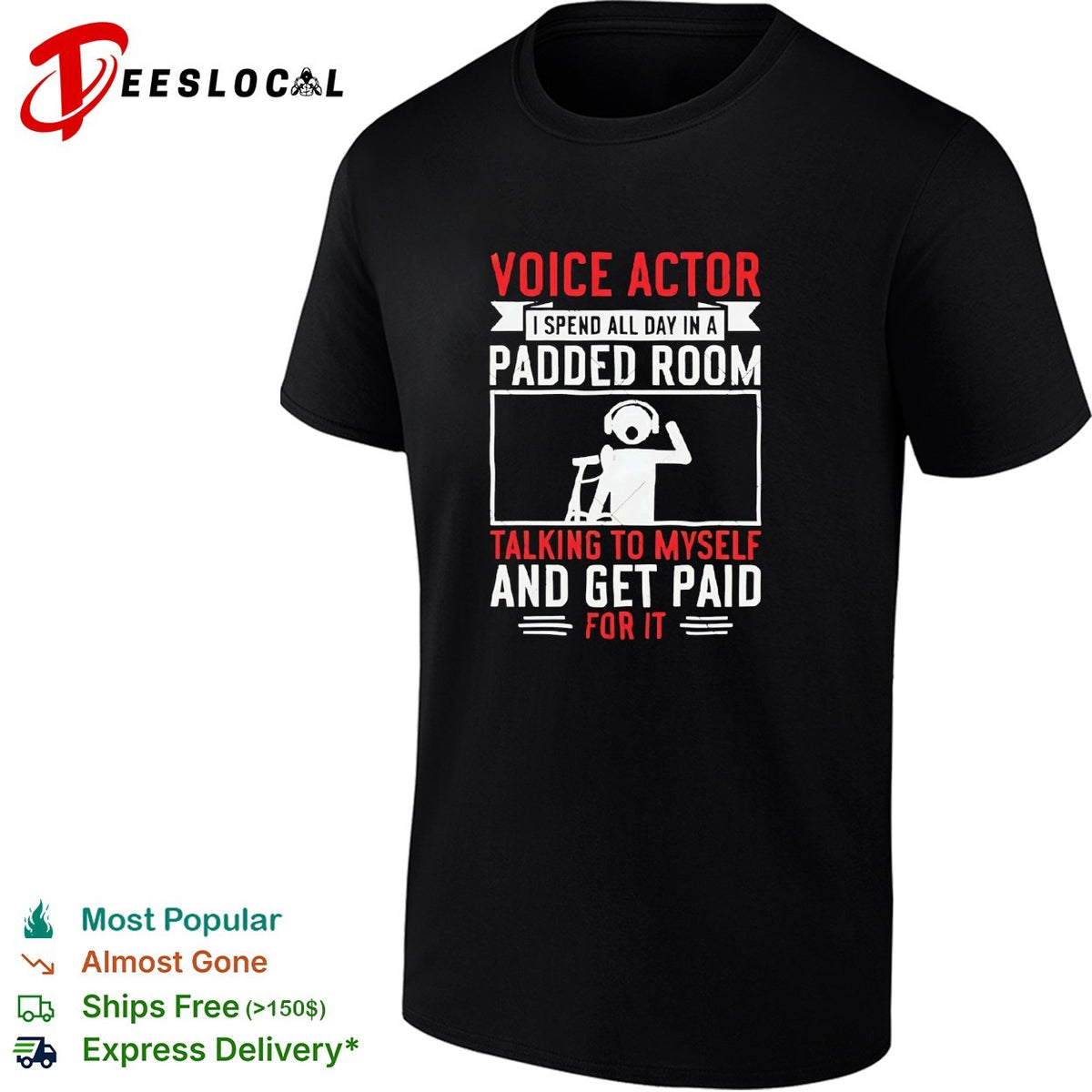 Voice actor padded room talking to himself bold career humor shirt